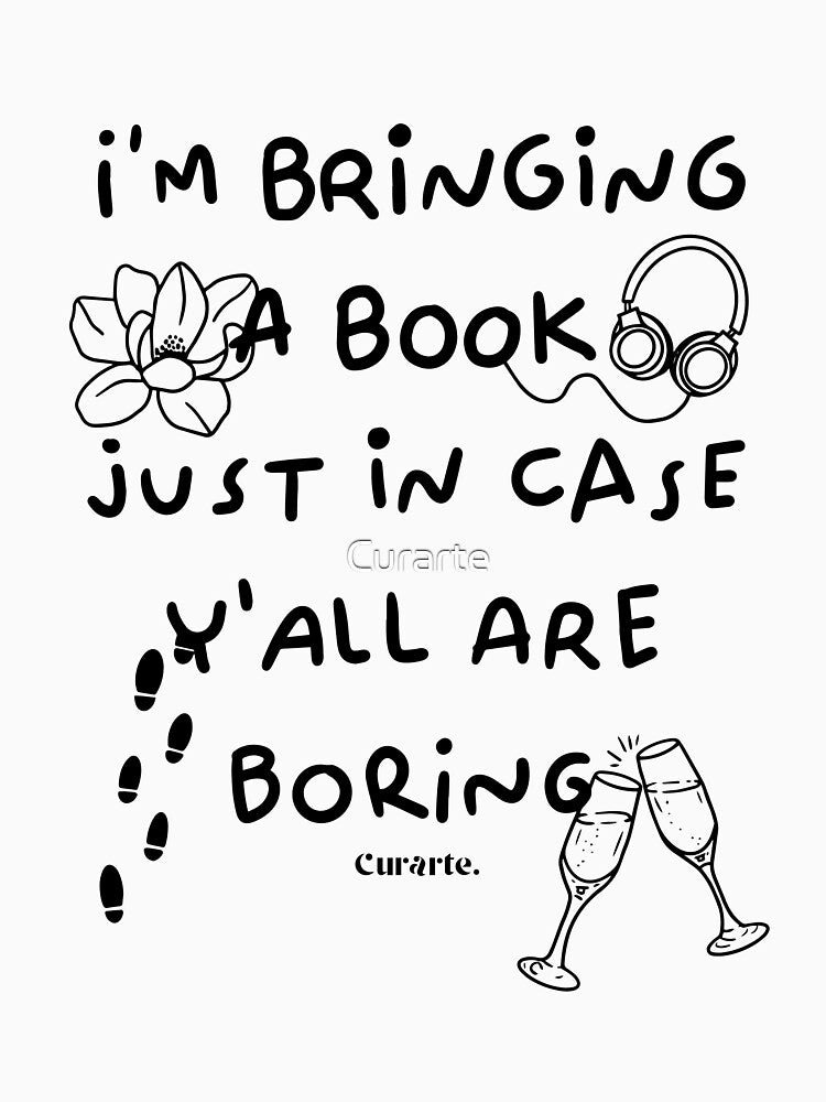 In Case You’re All Boring by Curarte