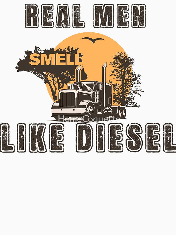 Real men smell like diesel, Husband Dad Trucker Legend by HomeCoquette