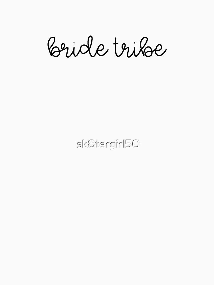 Bride Tribe by sk8tergirl50