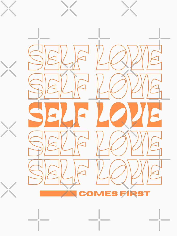 self love comes first by ClariseDesigns