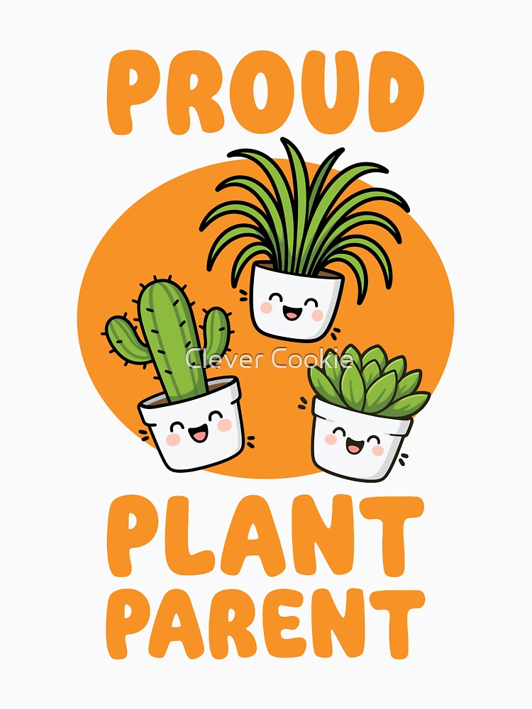 Proud Plant Parent - Cute Plant Trio - Orange by Clever Cookie
