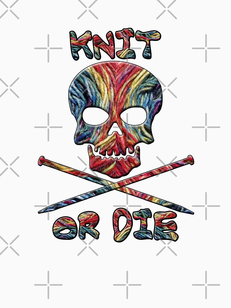 Knit or Die Funny Knitter by SpiritWestDesig