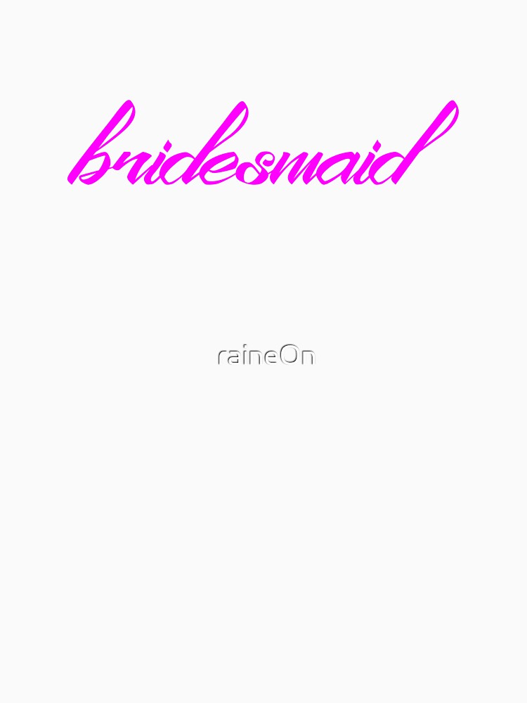 bridesmaid (pink) by raineOn