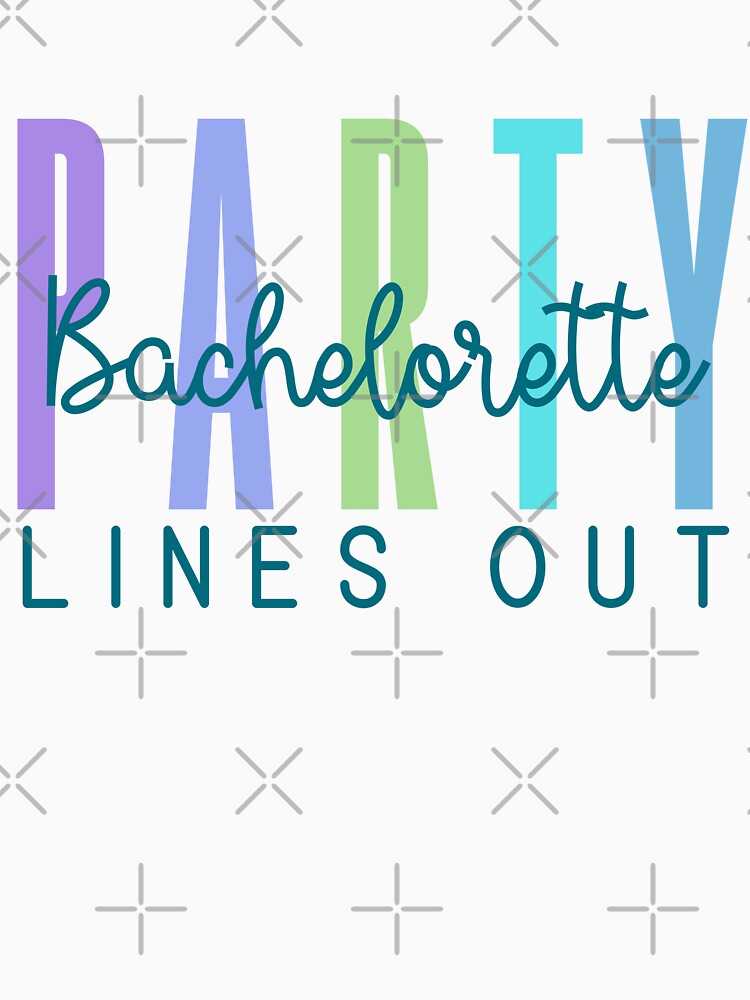 Bachelorette Party Lines Out (Siren) by Whackadoodletee