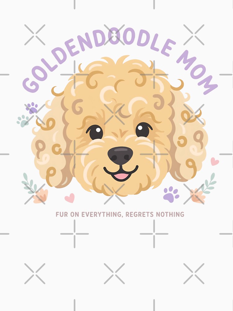 Goldendoodle Mom - Fur On Everything Regrets Nothing Golden Poodle by Neurospicy Trolls