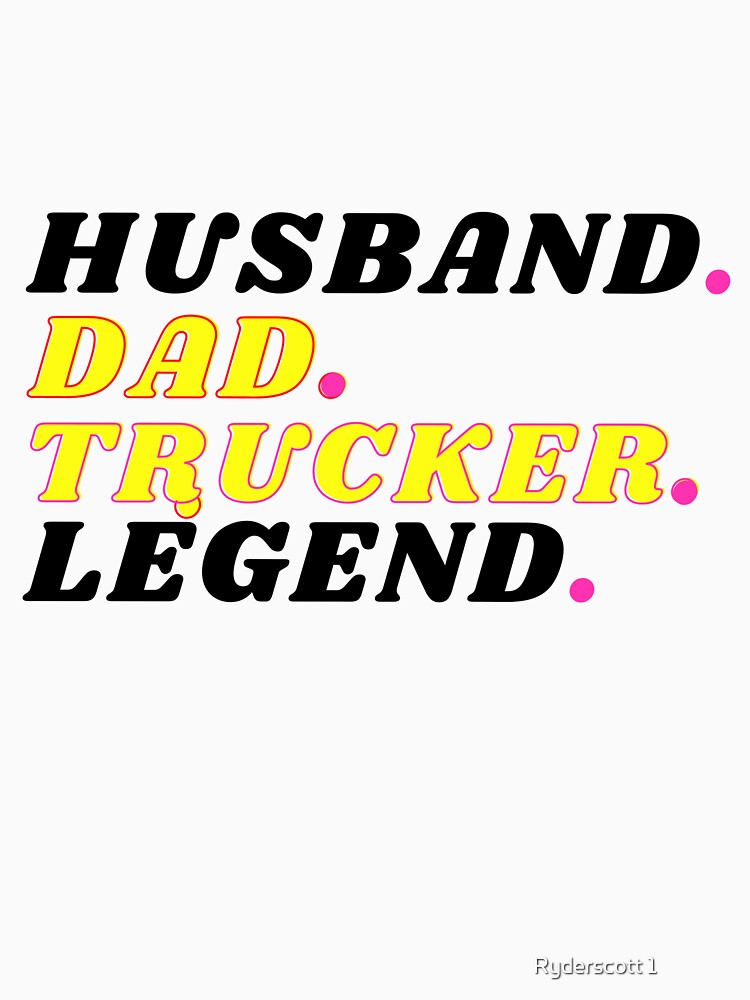 Husband Dad Trucker Legend Sweatshirts & by Pure Style ⭐⭐⭐⭐⭐