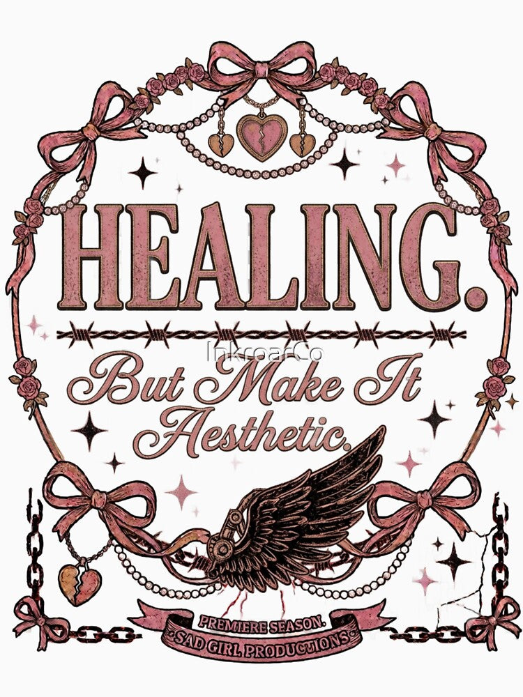 Healing But Make It Aesthetic Coquette Sad Girl Design by InkroarCo