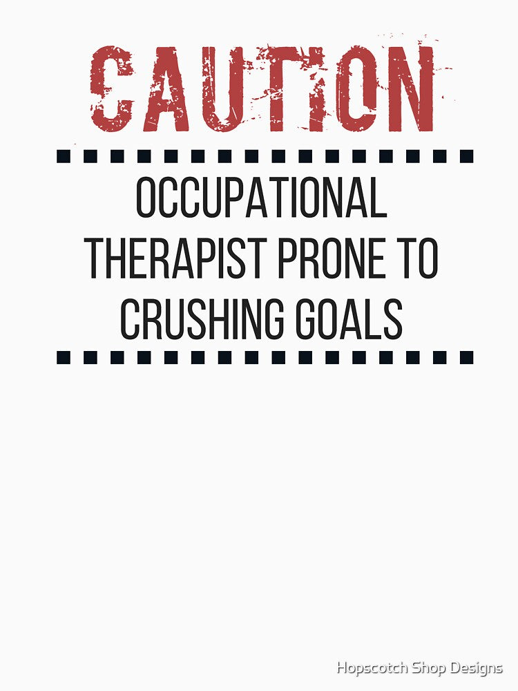 Funny Occupational Therapy Goals Design by Hopscotch Shop Designs