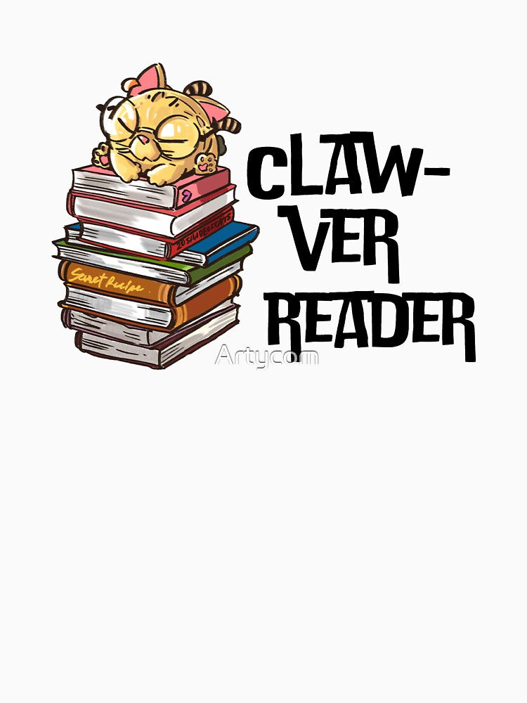 Funny Book Cat Lover Quote Claw-ver Reader by Artycom