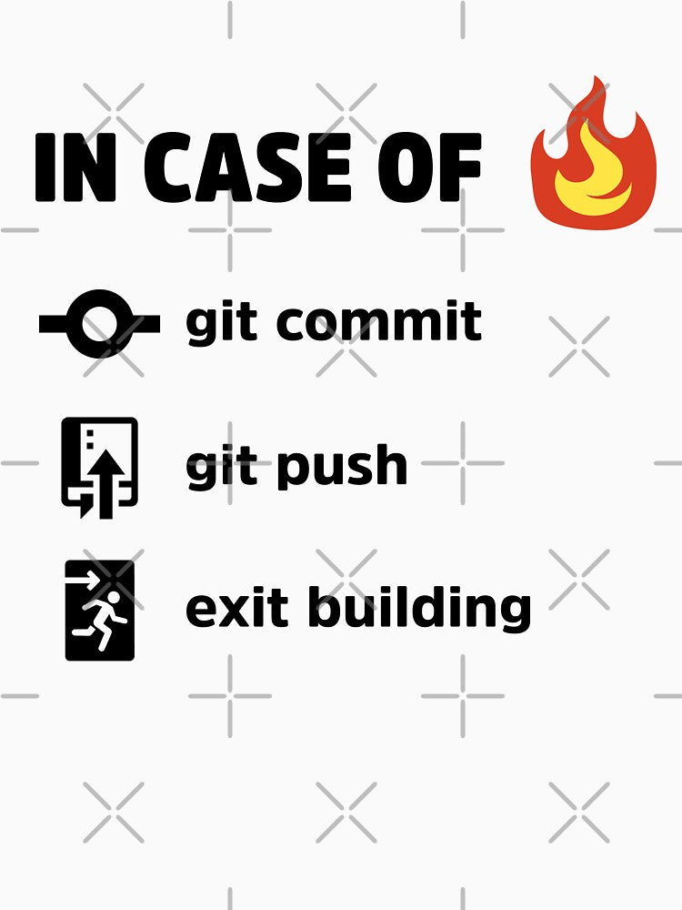 In Case Of Fire - Funny Programming Jokes - Light Color by Programming Jokes