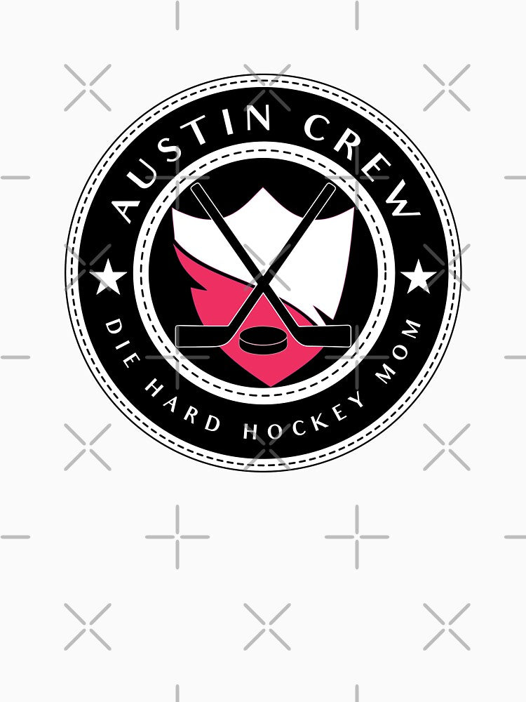 Austin Crew- Die Hard Hockey Mom by ACAltCreations