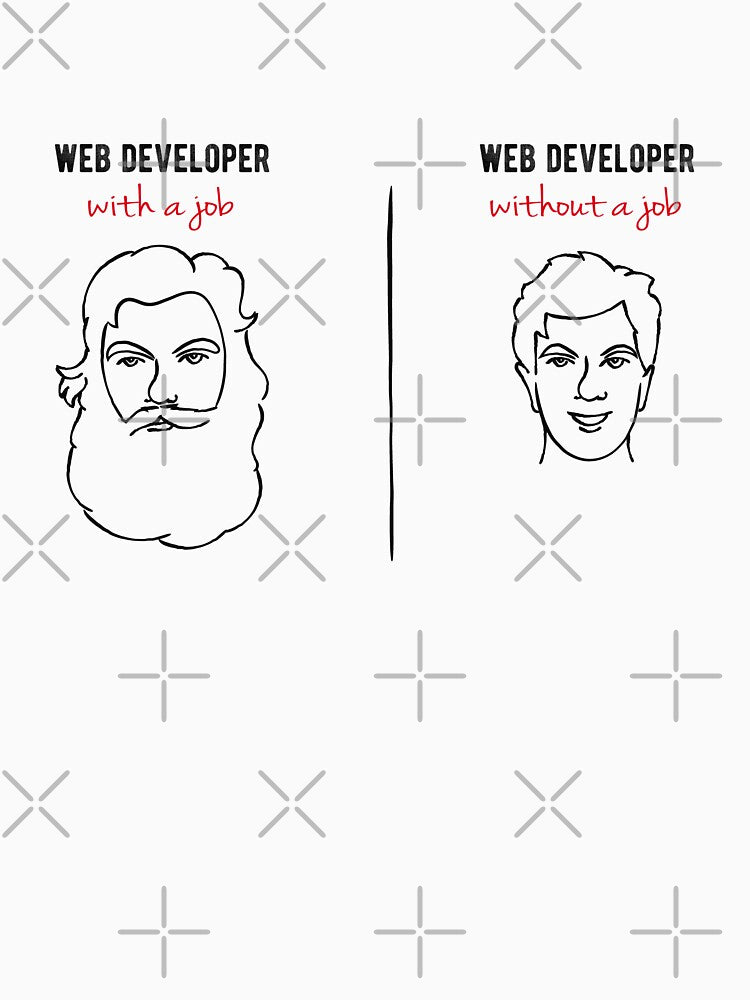Web Developer With/Without a Job - Funny Programming Jokes - Light Color by Programming Jokes