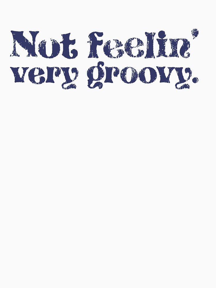 Not Feelin' Very Groovy - Denim by sillyjess