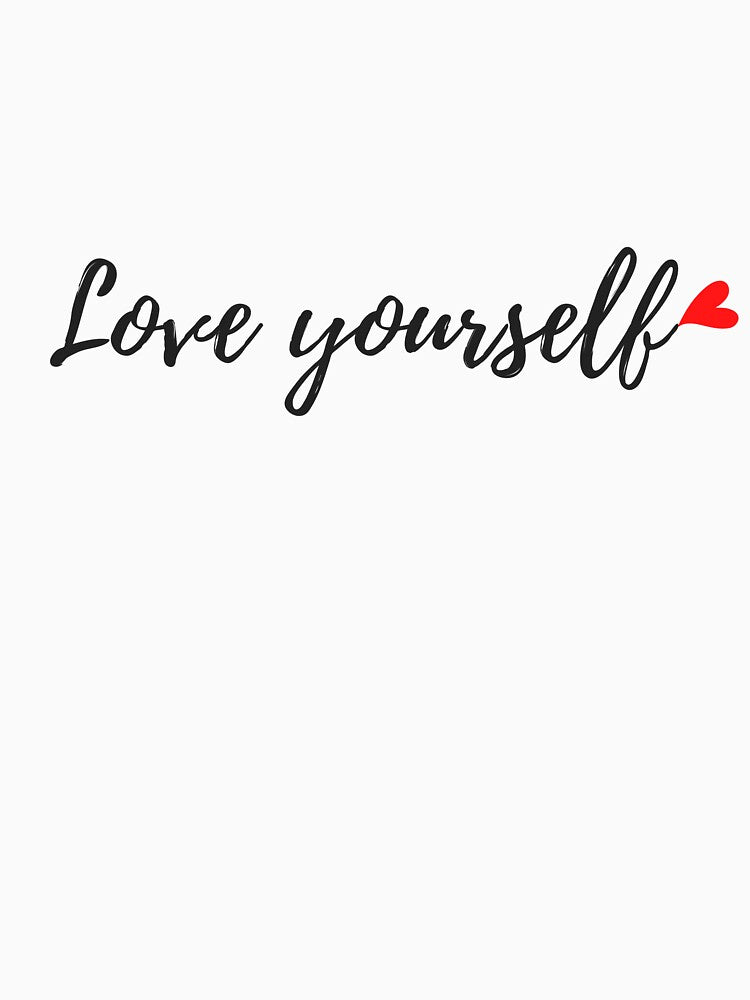 Love yourself by SassyJhey