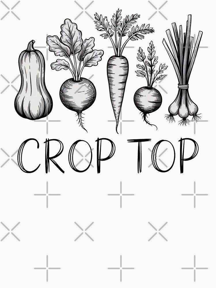 Crop Top Funny Gardening Pun Vegetable Art by ZACK ART