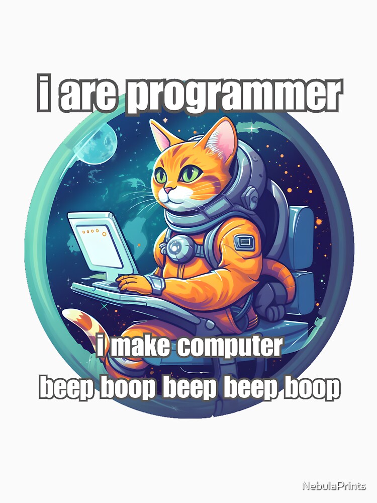i are programmer (Programmer Cat) by NebulaPrints