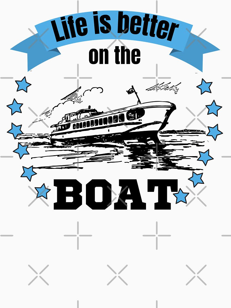 Life Is Better On The Boat by BronikowskiART