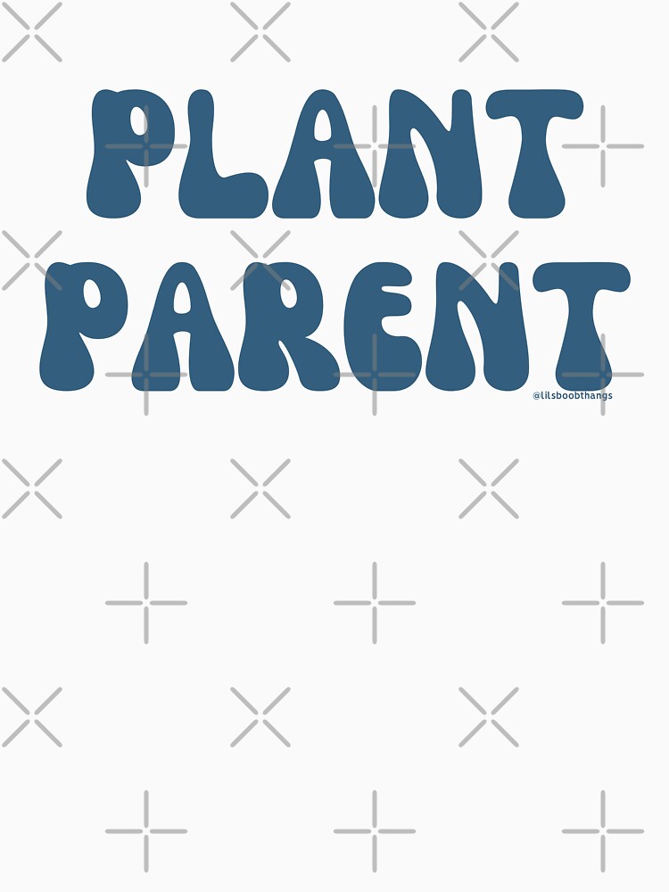 Plant Parent, v18 |  @lilsboobthangs by lilsboobthangs
