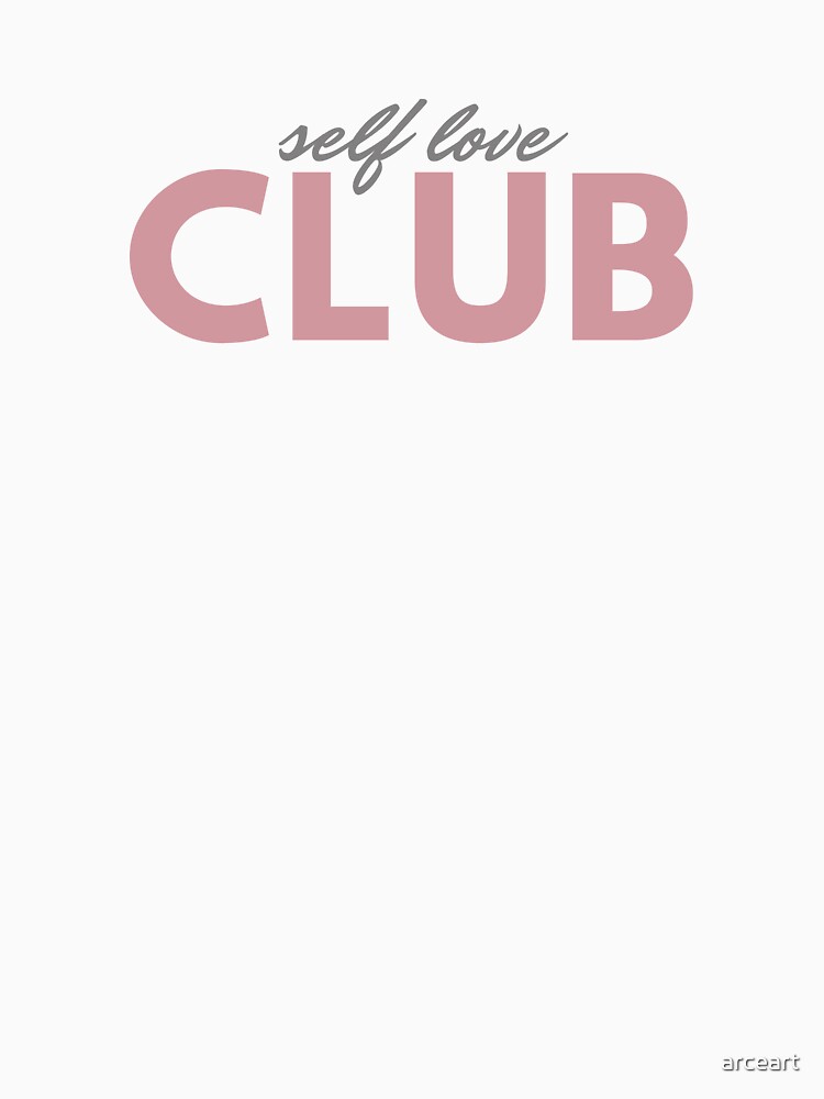 Sel-love club line by arceart