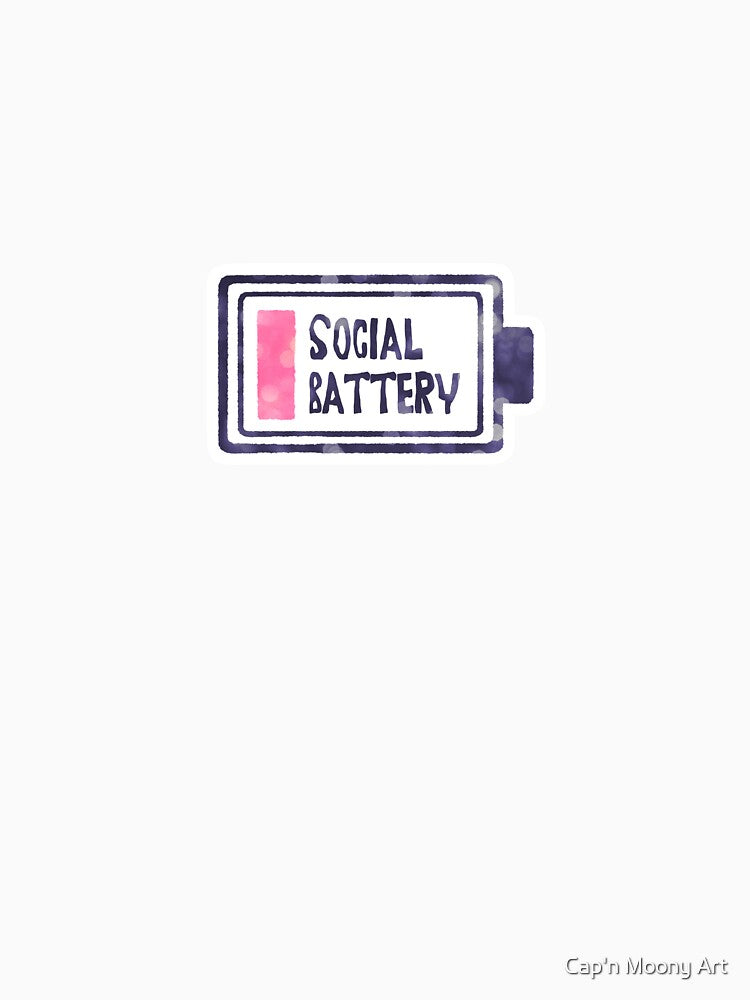 Low Social Battery by Cap'n Moony Art