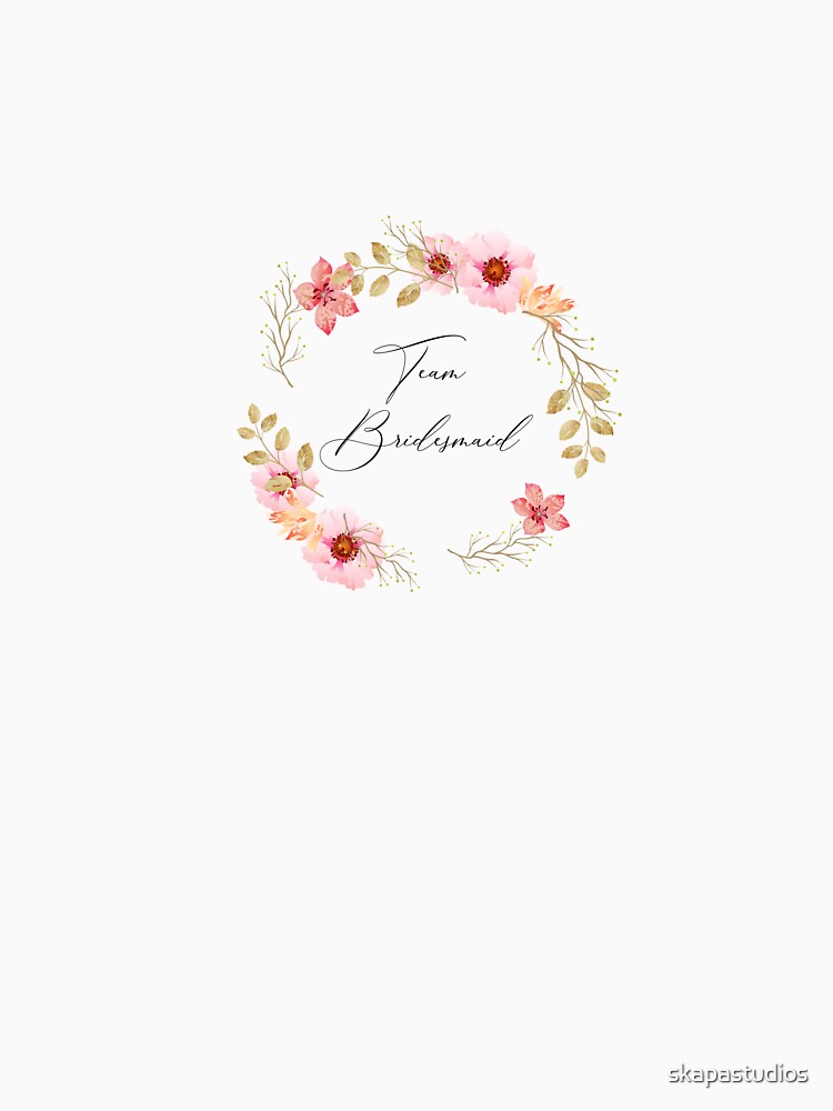 Team Bridesmaid with Watercolor Flower Wreath by skapastudios