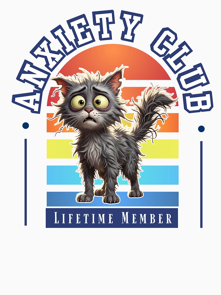 Anxiety Club Lifetime Member Shirt, Funny Anxiety Cat Tee, Retro Vintage Style Mental Health Humor Shirt, Overstimulated Cat Graphic Tee by LAJdesigns