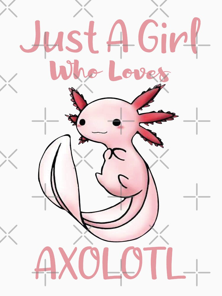 Just A Girl Who Loves Axolotl cute & funny axolotl for girls by FreeMood