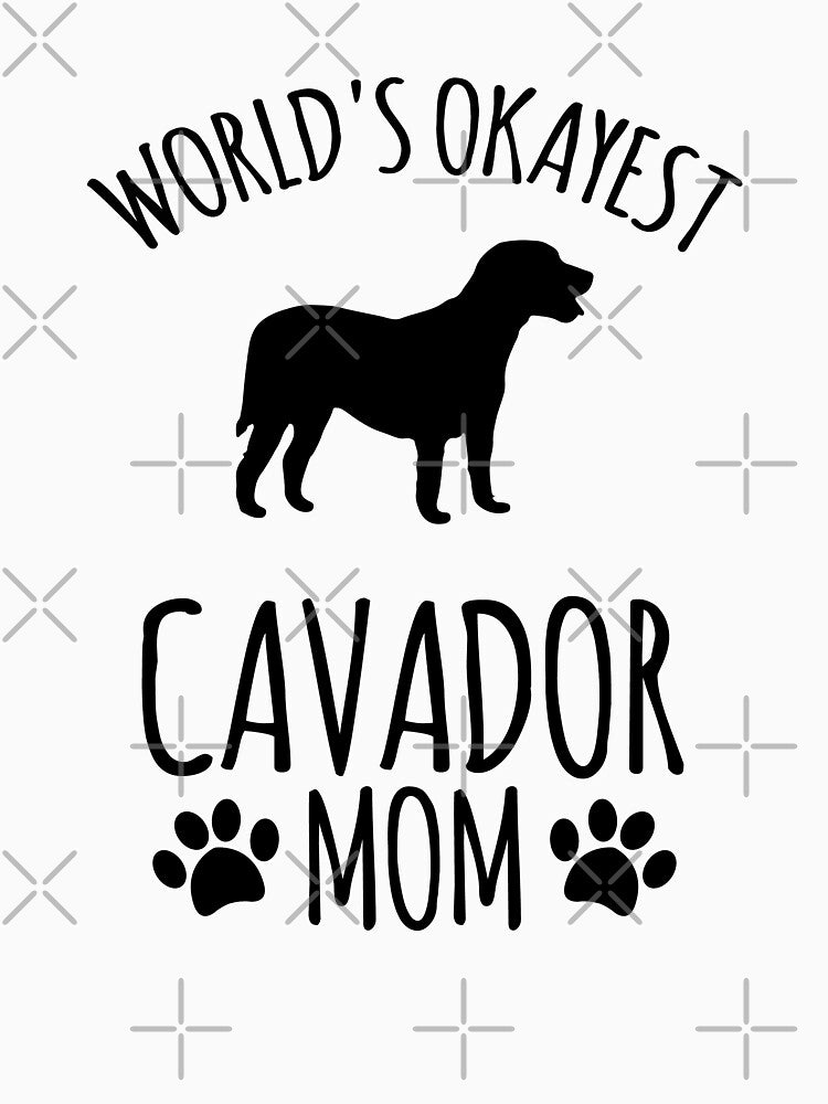 Worlds Okayest Cavador Mom - Dog Mom by kindxinn