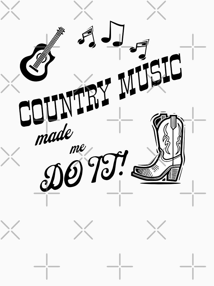Country Music Made Me Do It by NordicBadger