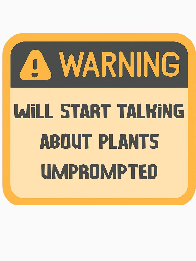 Plant Warning Label Funny Plant Parent by MTDesignLab