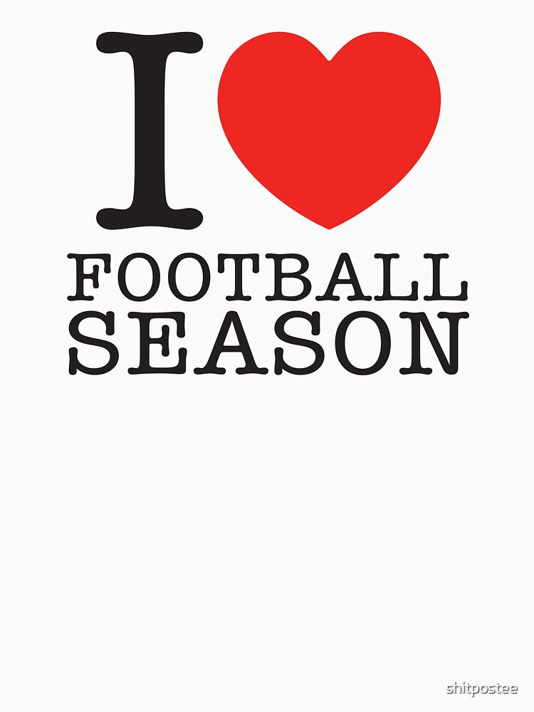 I Love Football Season by shitpostee