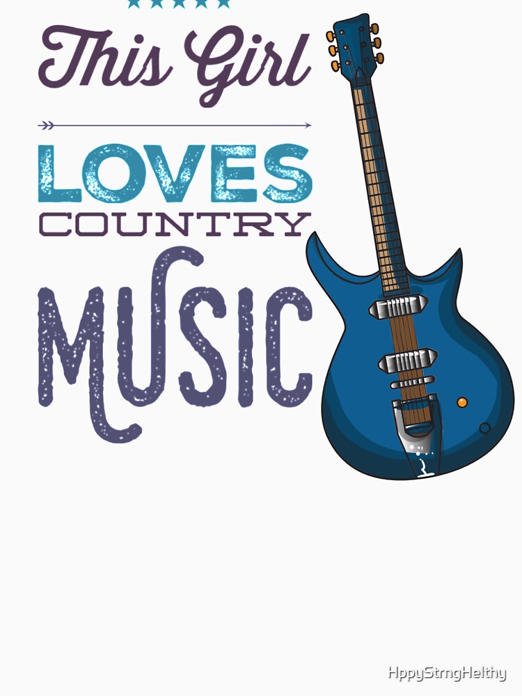 This Girl Loves Country Music with Electric Bass Guitar Blue Image by HppyStrngHelthy