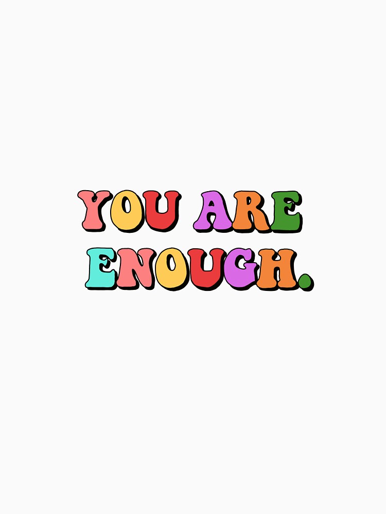 you are enough by meganalexaa