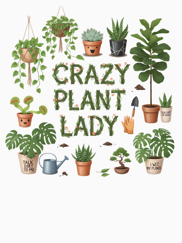 Crazy Plant Lady - Indoor Gardening Humor Gift by IllumeInk