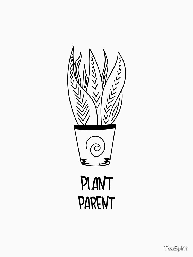 Plant Parent by TeaSpirit