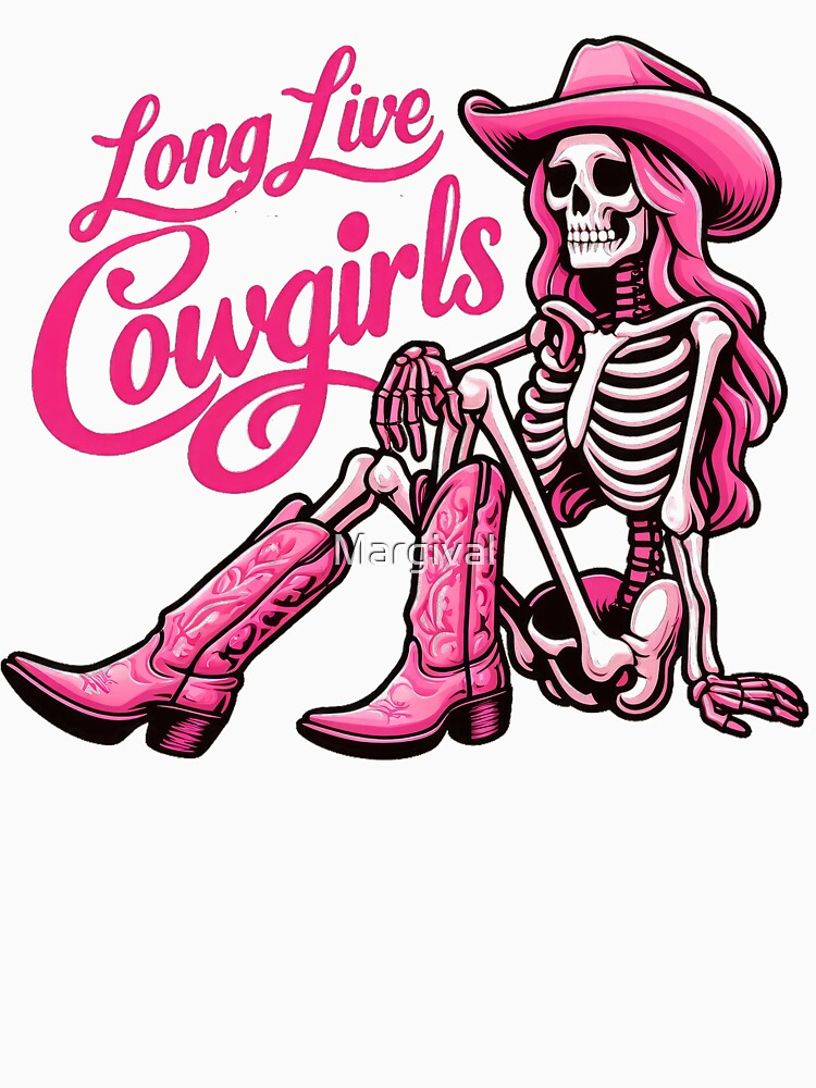 Long Live Cowgirls – Pink Western Skeleton Art by Margival