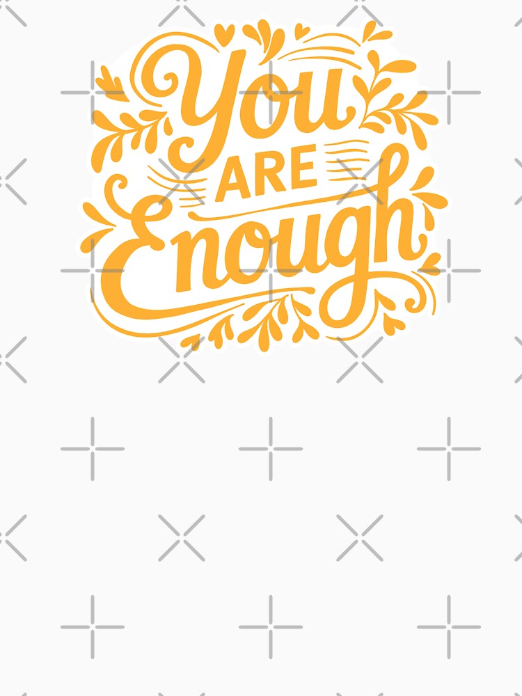 You Are Enough in Orange by Fern and Quill