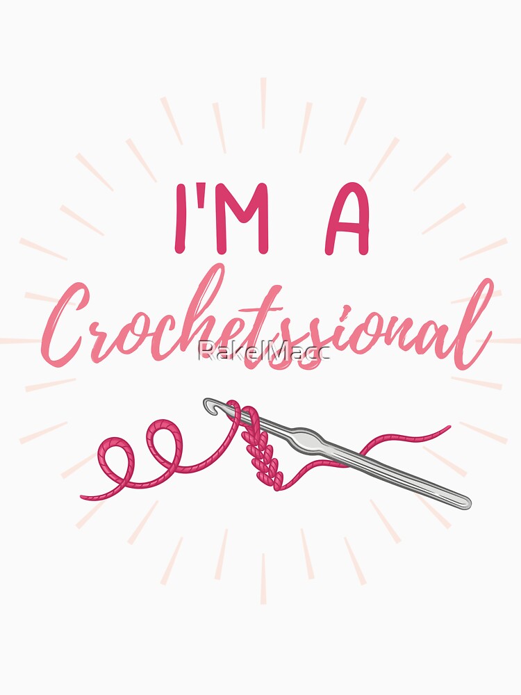 I'm A Crochetssional Crochet Theme by RakelMacc