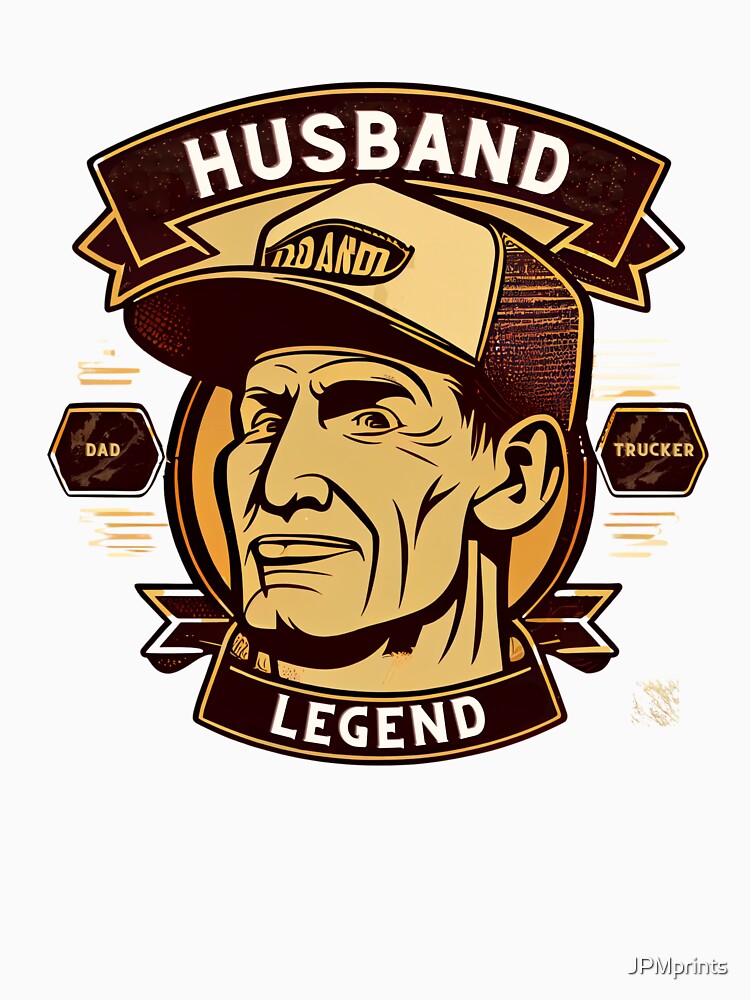 Husband Dad Trucker Legend V1 by JPMprints