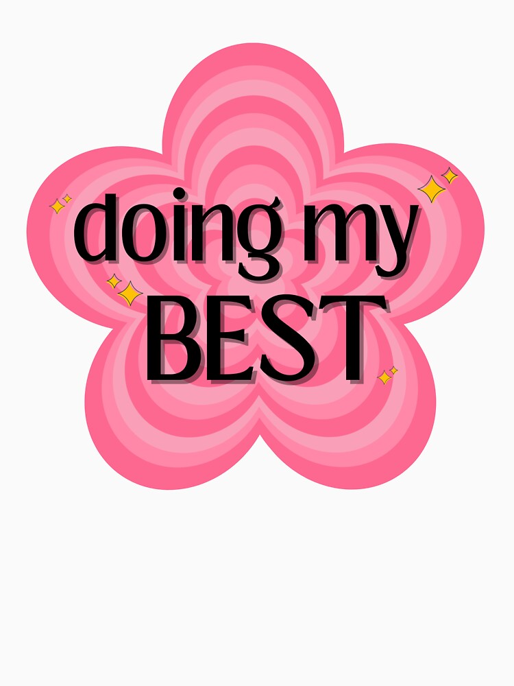 Doing My Best Positive Affirmation by CozyCrafts04