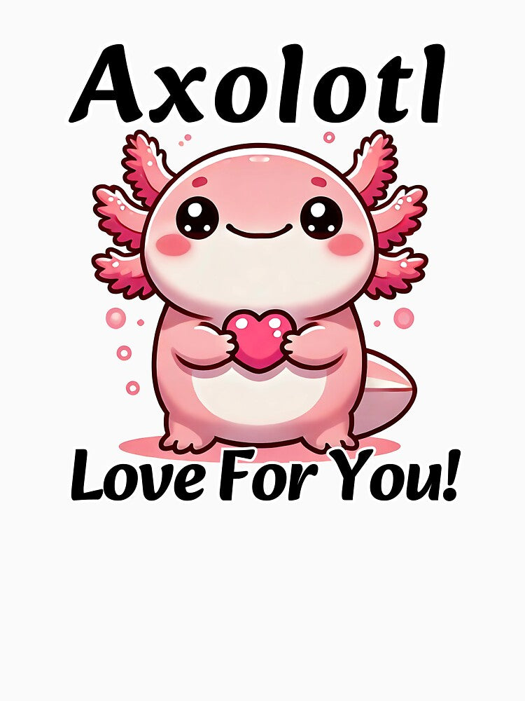 Axolotl Cute Sticker Axolotl Love For You by SaavedraDesign