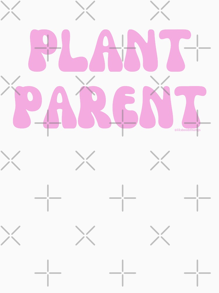 Plant Parent, v3 |  @lilsboobthangs by lilsboobthangs