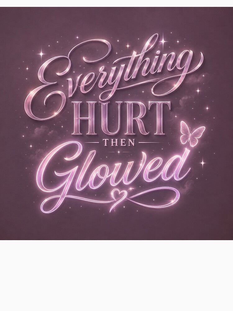Everything Hurt Then Glowed — Healing Era Edition by NJDARTIST