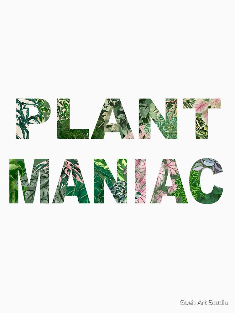 Plant Maniac illustrated quote, funny plants quote 2 by Ana Moguš