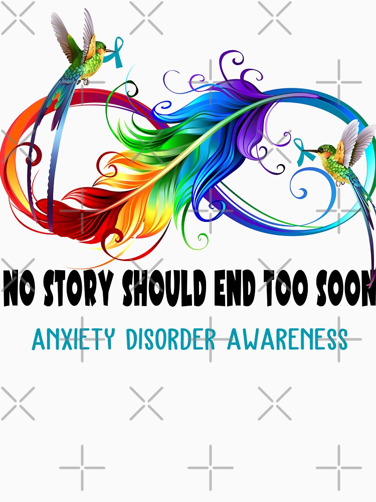 Anxiety Disorder Awareness - NO STORY SHOULD END TOO SOON by Jennpak