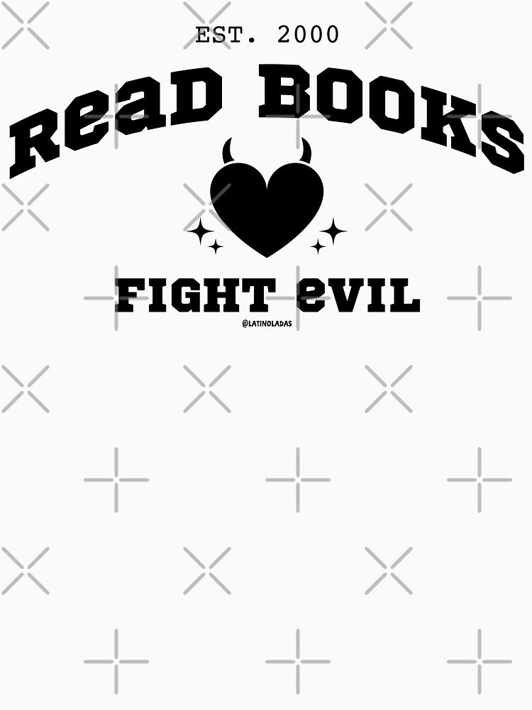Read Books Fight Evil / Black Heart Bookworm Aesthetic Reading Lover Quote For Kindle Readers Tbr Booktok by Latinoladas