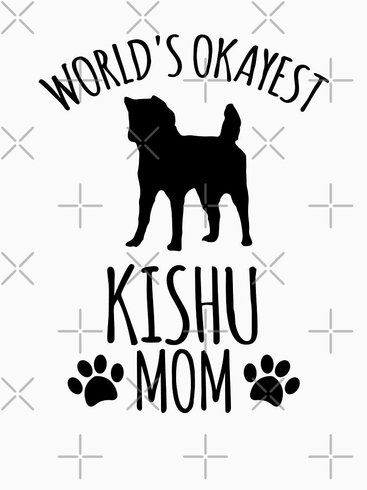 Worlds Okayest Kishu Mom - Dog Mom by kindxinn