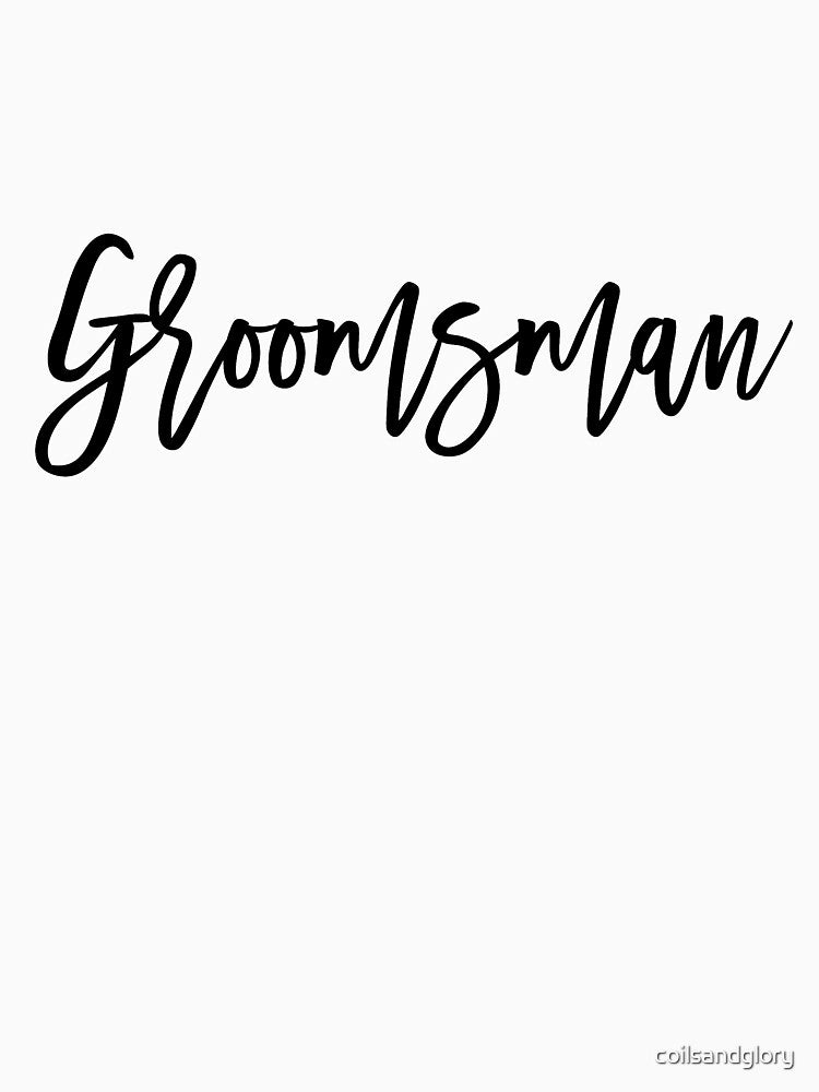 Groomsman Calligraphy Bridal Party by coilsandglory