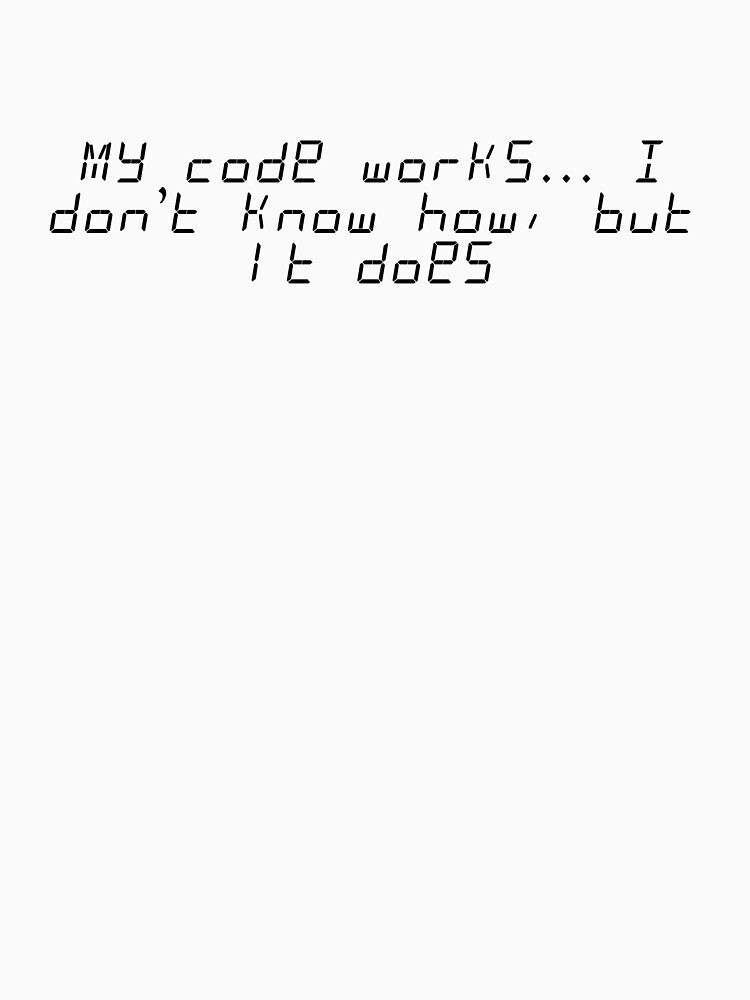 My code works… I don’t know how, but it does by Ninjacatoff