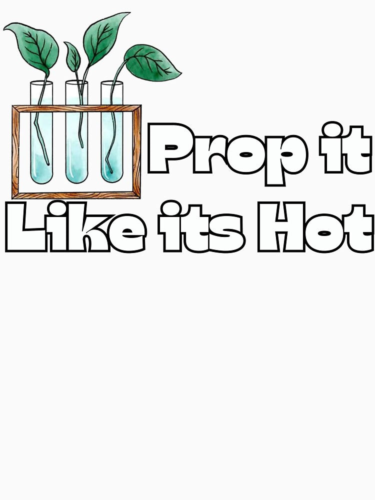 'Prop it like its hot" by LivsPlantHouse